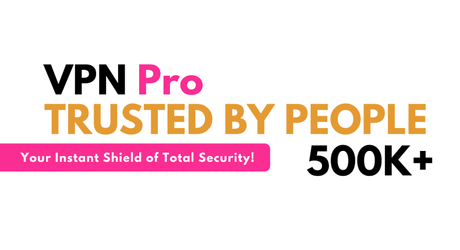 VPN Pro - Pay once for life
